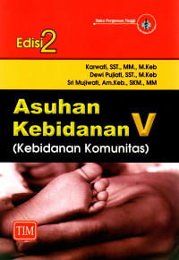 Image of Asuhan Kebidanan V : Kebidanan Komunitas