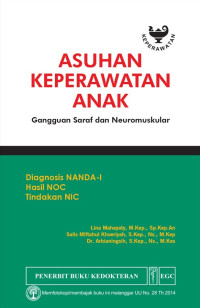 Image of Asuhan Keperawatan Anak : Gangguan Saraf dan Neuromuskular