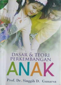Image of Dasar dan teori perkembangan anak