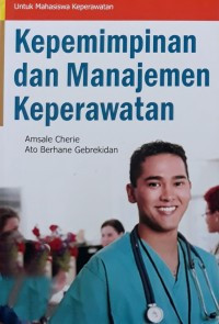 Image of Kepemimpinan dan manajemen keperawatan