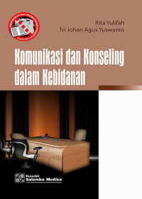 Image of Komunikasi dan konseling dalam kebidanan