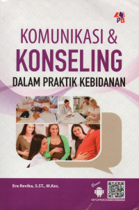 Image of Komunikasi dan konseling dalam praktik kebidanan