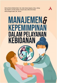 Image of Manajemen dan Kepemimpinan dalam Pelayanan Kebidanan