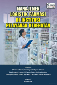 Image of Manajemen Logistik Farmasi di Institusi Pelayanan Kesehatan