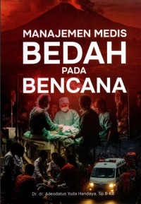 Image of Manajemen Medis Bedah pada Bencana