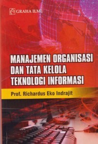 Image of Manajemen organisasi dan tata kelola teknologi informasi