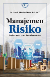 Image of Manajemen risiko: substansi dan fundamental