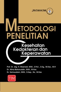 Image of Metodologi Penelitian : Kesehatan Kedokteran dan Keperawatan