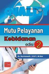 Image of Mutu Pelayanan Kebidanan Edisi 2
