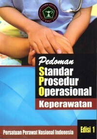 Image of Pedoman Standar Prosedur Operasional Keperawatan Edisi 1