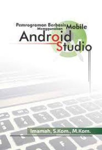 Image of Pemograman berbasis mobile menggunakan android studio