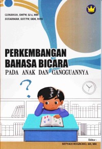 Image of Perkembangan bahasa bicara pada anak dan gangguannya