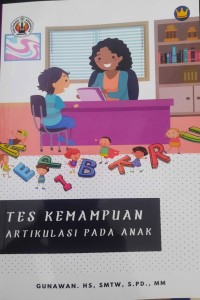 Tes Kemampuan Artikulasi pada Anak